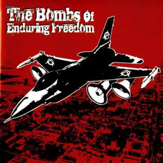 The Bombs Of Enduring Freedom - The Bombs Of Enduring Freedom (chronique)