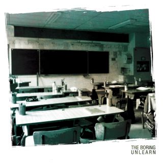 The Boring - Unlearn