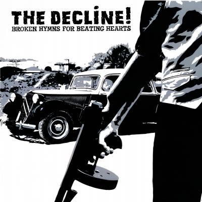 The Decline ! - Broken Hymns For Beating Hearts