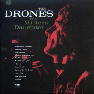 The Drones - The Miller's Daughter (Chronique)