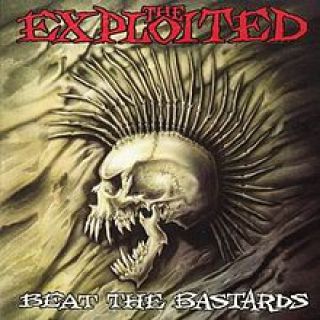 The Exploited - Beat The Bastards (chronique)