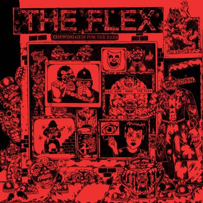 The Flex - Chewing Gum For The Ears (chronique)