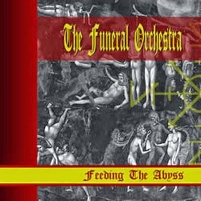 The Funeral Orchestra - Feeding the Abyss (chronique)