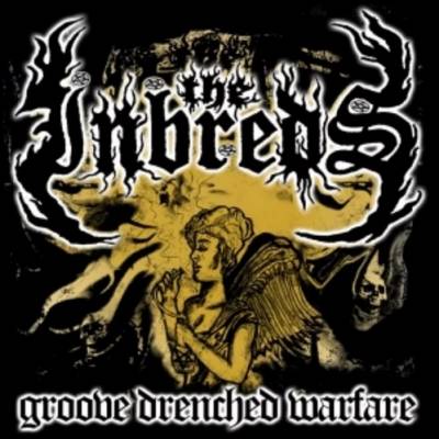 The Inbreds - Groove Drenched Warfare