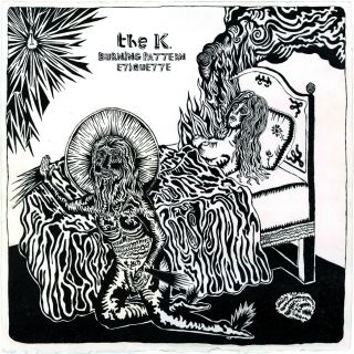 The K. - Burning Pattern Etiquette