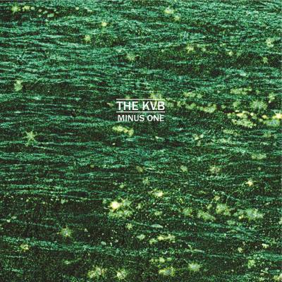 The Kvb - Minus One
