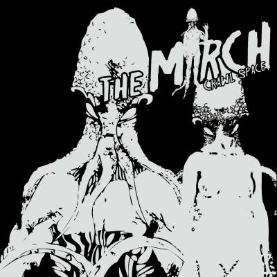 The March - Crawl Space