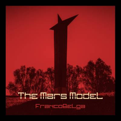 The Mars Model - FrancoBelga (chronique)