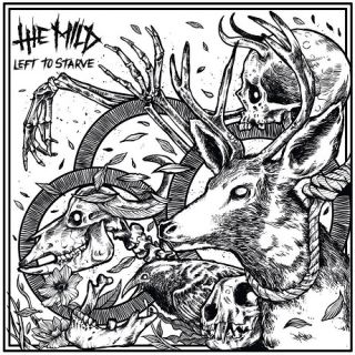 The Mild - Left To Starve