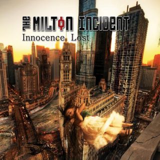 The Milton Incident - Innocence lost (chronique)