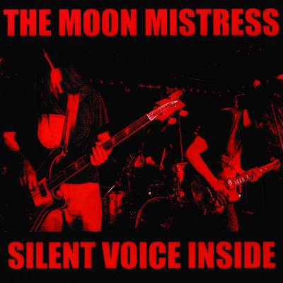 The Moon Mistress - Silent Voice Inside