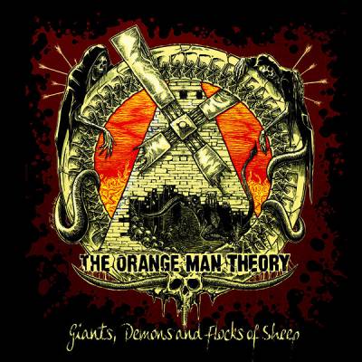 The Orange Man Theory - Giants, Demons And Flocks Of Sheep