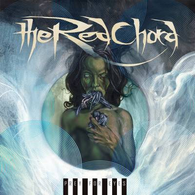 The Red Chord - Prey for Eyes (chronique)
