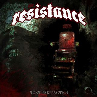 The Resistance - Torture Tactics (chronique)