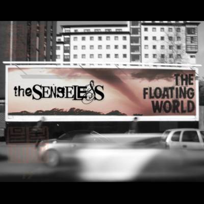 The Senseless - The Floating World (chronique)