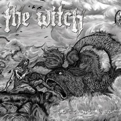 The Witch - Lost At Sea 