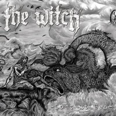 The Witch - Lost At Sea 