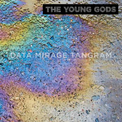 The Young Gods - Data Mirage Tangram