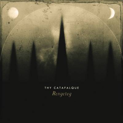 Thy Catafalque - Rengeteg (chronique)