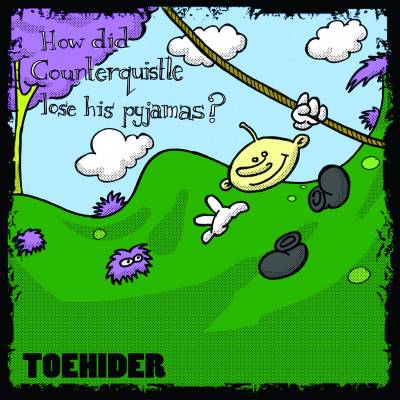 Toehider - How Did Counterquistle Lose His Pyjamas? (Chronique)