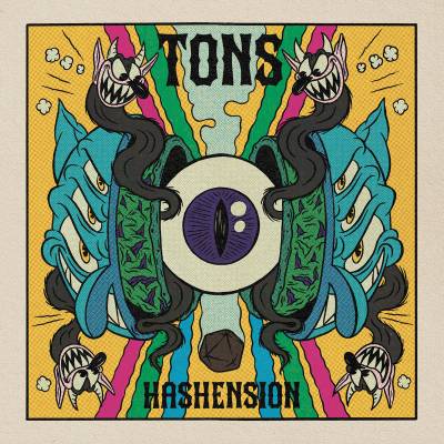 Tons - Hashension (chronique)