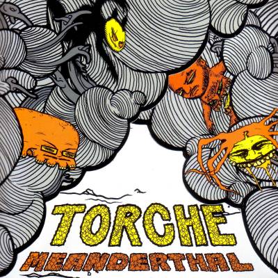 Torche - Meanderthal (chronique)