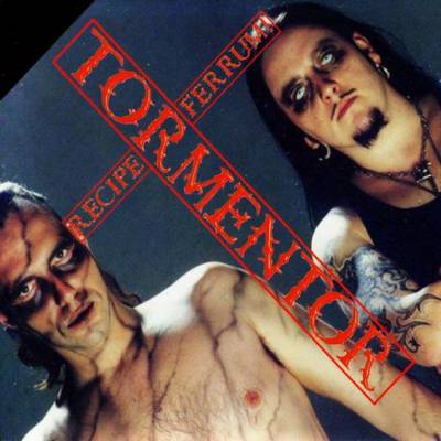 Tormentor - Recipe Ferrum! 777