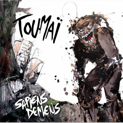 Toumaï - Sapiens Demens (Chronique)