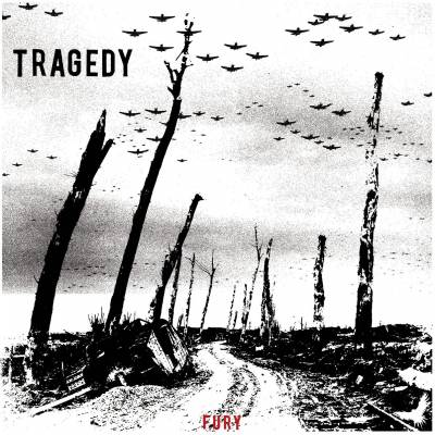 Tragedy - Fury