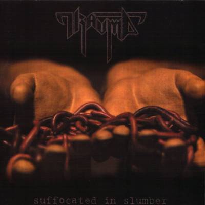 Trauma - Suffocated in Slumber