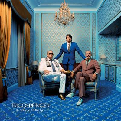 Triggerfinger  - By absence of the sun