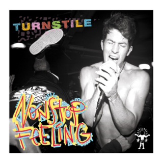 Turnstile - Nonstop Feeling  (chronique)