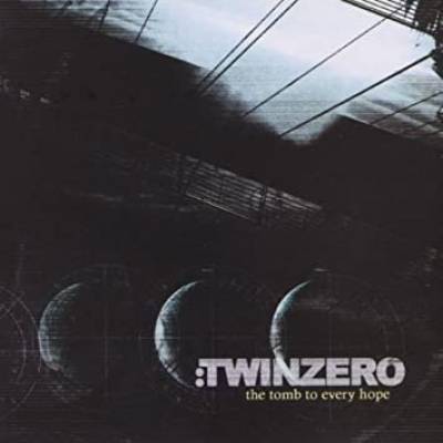 Twinzero - The tomb of every hope (chronique)