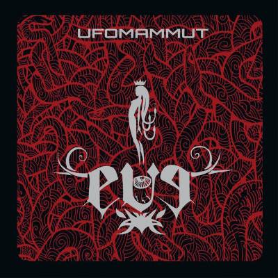 Ufomammut - Eve