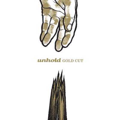 Unhold - Gold Cut (chronique)