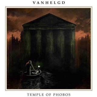 Vanhelgd - Temple of Phobos
