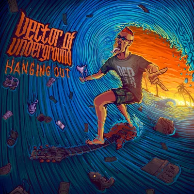 Vector of Underground - Hanging Out (chronique)