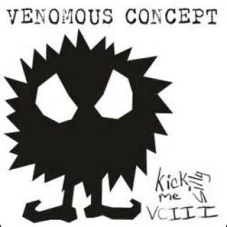 Venomous Concept - Kick Me Silly - VC3