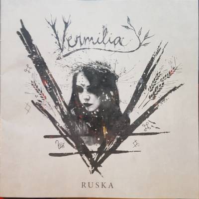 Vermilia - Ruska (chronique)