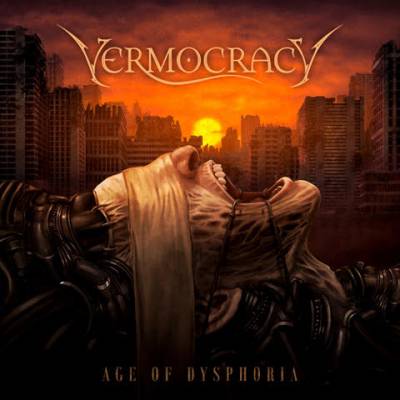 Vermocracy - Age of Dysphoria