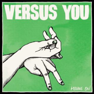 Versus You - Moving On (chronique)