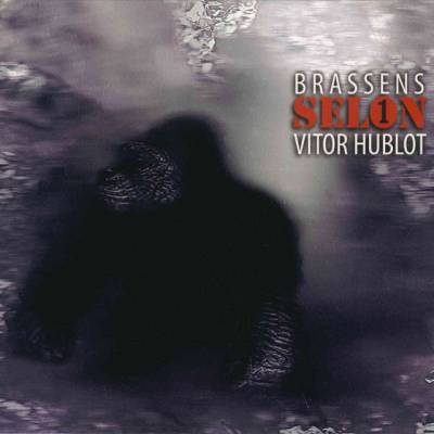 Vitor Hublot - Brassens selon Vitor Hublot