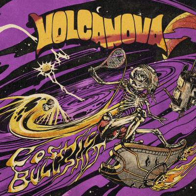 Volcanova - Cosmic Bullshit (chronique)