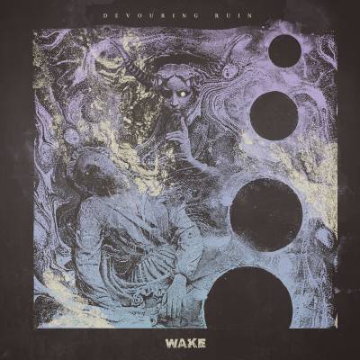 Wake - Devouring Ruin (Chronique)