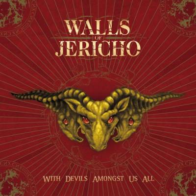 Walls Of Jericho -  With Devils Amongst Us All