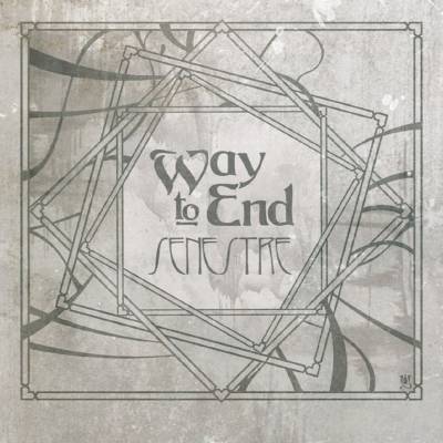 Way To End - Senestre