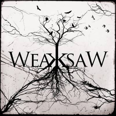 Weaksaw - Weaksaw (chronique)