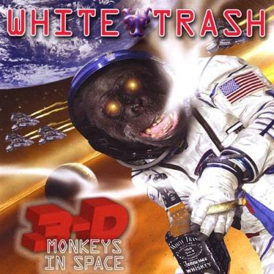White Trash - 3-D Monkeys in Space (chronique)