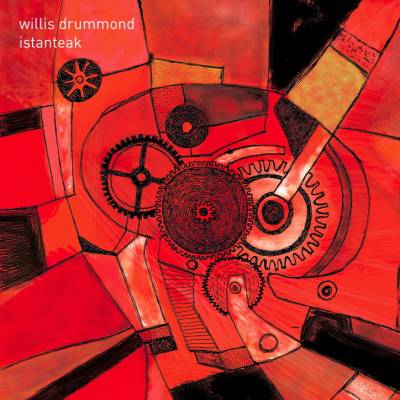 Willis Drummond - Istanteak (chronique)