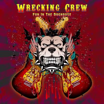 Wrecking Crew - Fun In The Doghouse